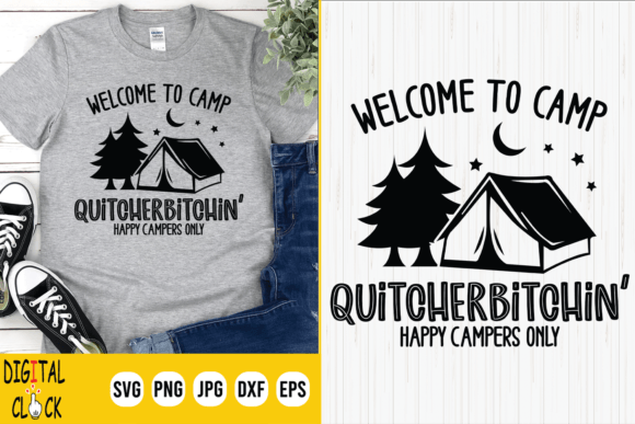 Welcome to Camp Quitcherbitchin Camper Grafica Creazioni Di Digital Click Store