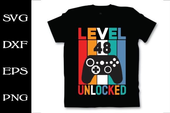 Level 48 Unlocked-Tshirt Design Graphic T-shirt Designs By Trendy CraftSVG