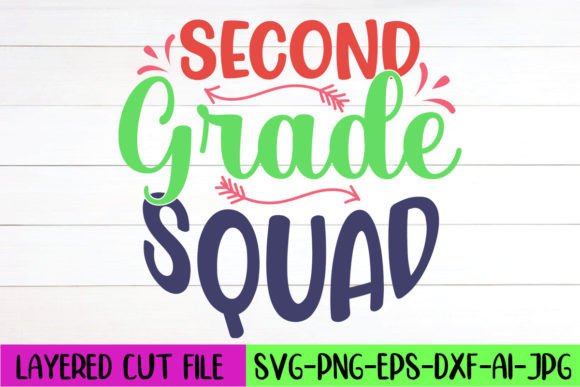 Second Grade Squad SVG Design Graphic Crafts By Artistrner