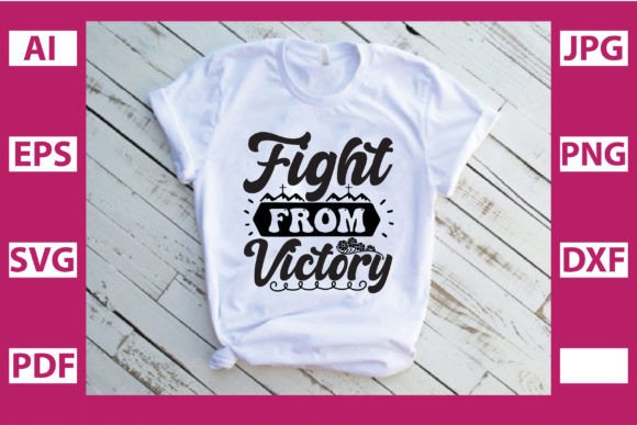 Fight from Victory Graphic Print Templates By Svg Designer