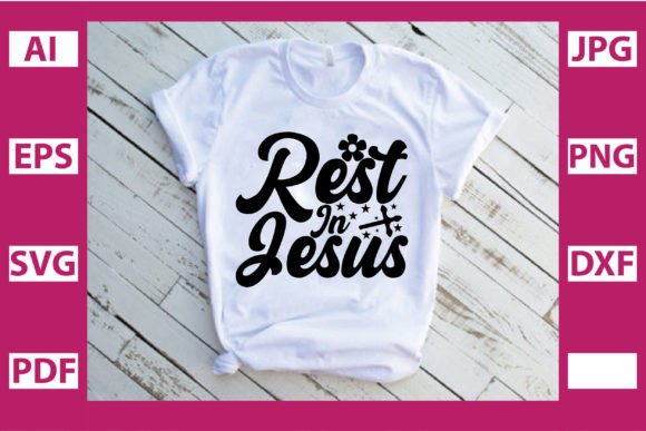 Rest in Jesus Graphic Print Templates By Svg Designer