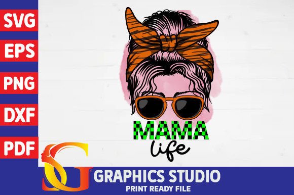 Mama Life Messy Bun Sublimation PNG Graphic Crafts By creative Space