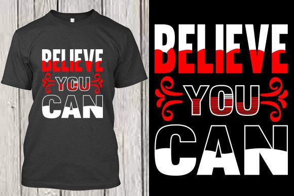 Believe You Can Gráfico Diseños de Camisetas Por Creativity Designer
