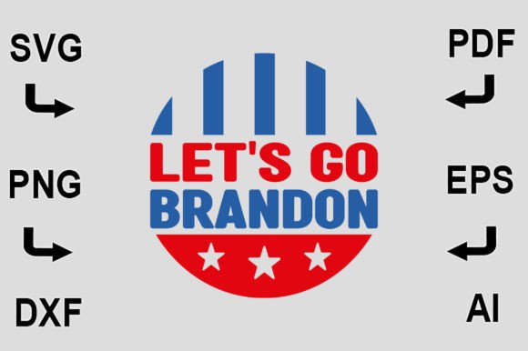 Let's Go Brandon SVG T-Shirt Vol 2 Graphic Graphic Templates By CreativeDesignShop