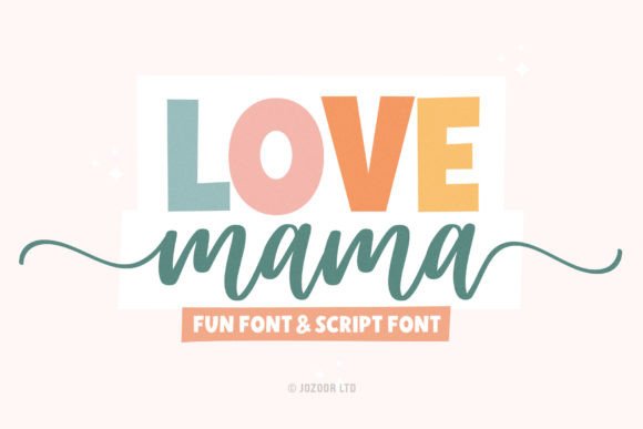 Love Mama Script Fonts Font Door Jozoor
