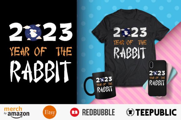 2023 Year of the Rabbit Shirt Design Graphic T-shirt Designs By BreakingDots