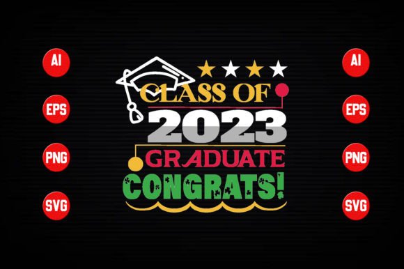 Class of 2023 Graduate Congrats Graphic Crafts By Designer Mohesenur 64