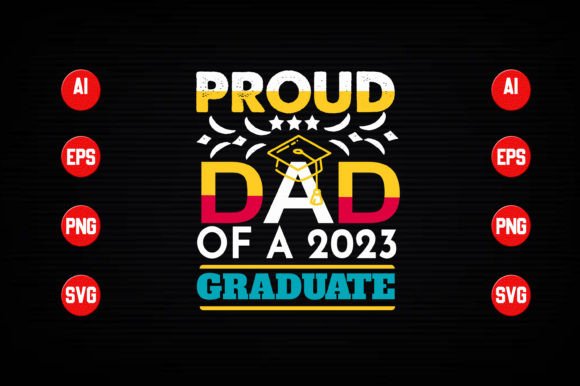 Proud Dad of a 2022 Graduate Graphic Crafts By Designer Mohesenur 64