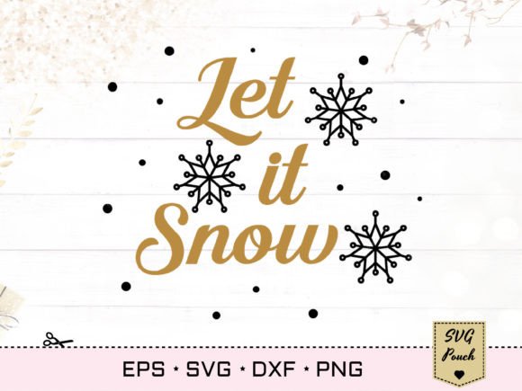 Let It Snow SVG - Winter Greetings Svg Illustration Artisanat Par SVGPouch