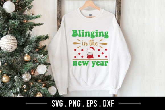 Blinging in the New Year Christmas Svg Graphic T-shirt Designs By Robi Graphics