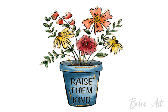 Raise Them Kind Wildflowers PNG Graphic Crafts By Beleo Art