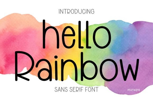 Hello Rainbow Sans-Serif-Schriftarten Schriftart Von miraipa