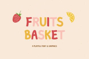 Fruits Basket Display Font By  Drawbbit 1