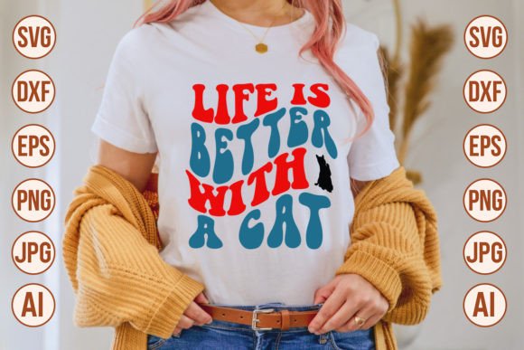 Life is Better with a Cat SVG Cut File Grafika Rękodzieła Przez Trendy SVG Gallery