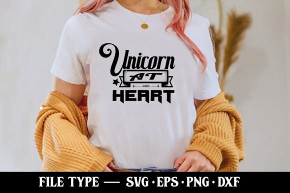 Unicorn at Heart - Unicorn SVG Graphic T-shirt Designs By Robi Graphics