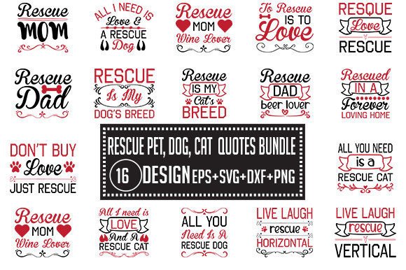 Rescue Pet, Dog, Cat Quotes Bundle 16 D Graphic Crafts By svgbundle