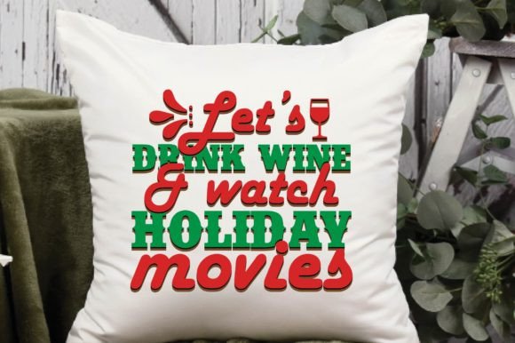 Christmas SVG Design,Lets Drink Wine & Graphic Crafts By Journey with Craft