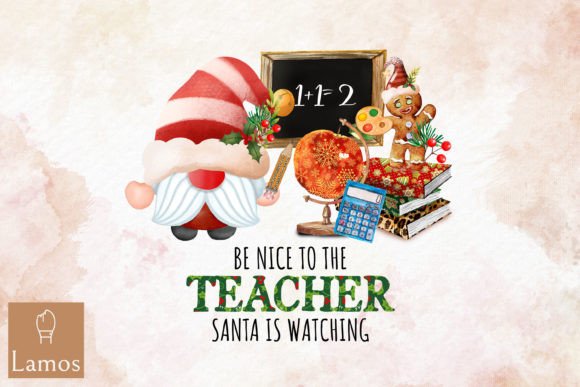 Christmas Be Nice to Teacher Funny Grafica Creazioni Di Lamos Sublimation