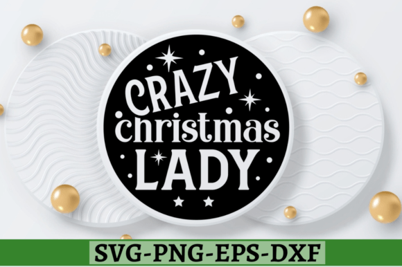 Crazy Christmas Lady SVG Graphic Crafts By Design's Dark