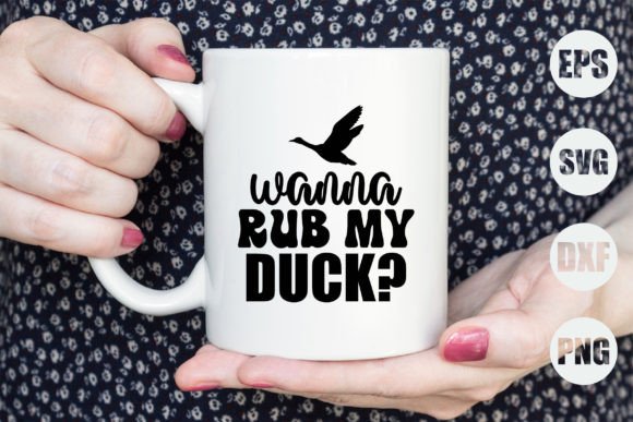 Wanna Rub My Duck? Graphic Crafts By Creative_Artist
