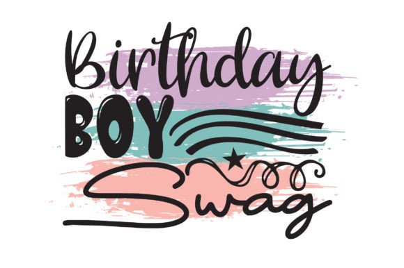 Birthday Boy Swag Graphic Print Templates By AM-Designer