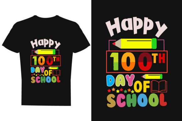 Happy 100th Day of School Design Graphic T-shirt Designs By Tamanna Store