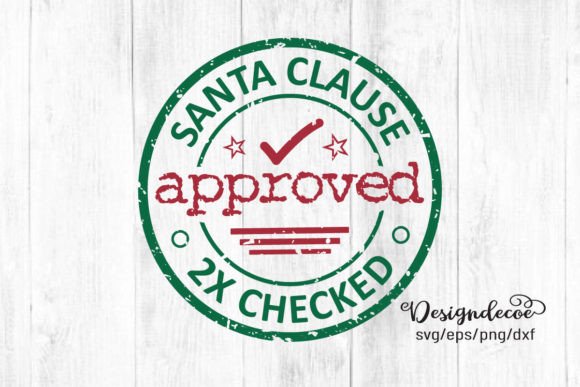 Santa Clause Approved 2x Checked Stamp Grafica Creazioni Di Designdecon