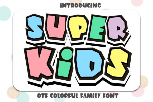 Super Kids Czcionki Kolorowe Czcionka Przez Nobu Collections