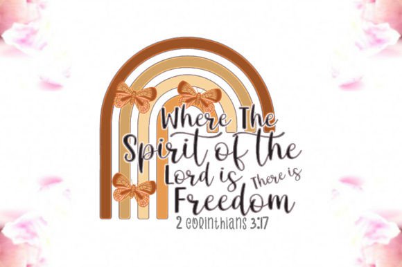 Spirit of the Lord is There is Freedom Graphic Crafts By AspireFhd