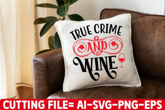 True Crime and Wine Grafika Rękodzieła Przez MK_Design Store