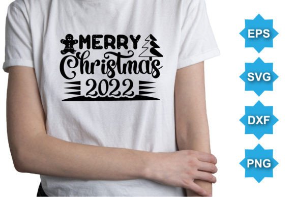 Merry Christmas 2022 Xmas Typography SVG Graphic T-shirt Designs By SuptenTech03