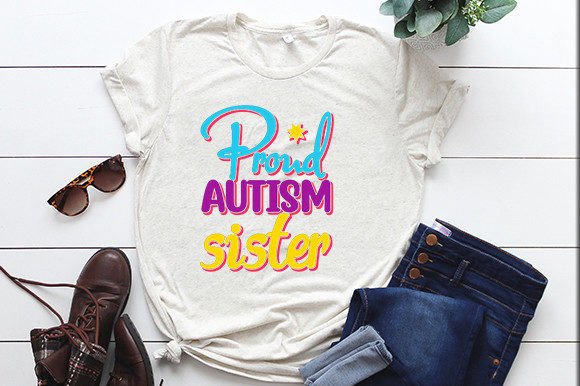 Proud Autism Sister Grafica Design di T-shirt Di SK Booth