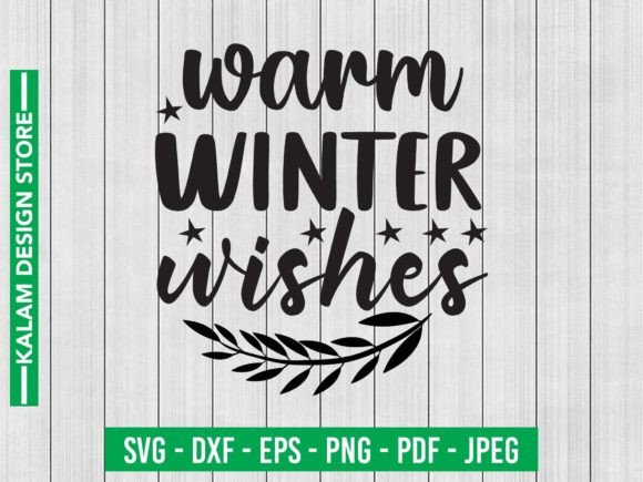 Warm Winter Wishes Svg Design Graphic Crafts By mdkalambd939