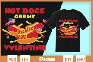 Hot Dogs Are My Valentine Graphic Crafts By Pecgine 1