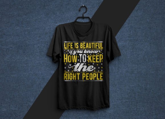Life is Beautiful Stylish T-shirt Design Graphic T-shirt Designs By Creative SVG Corner