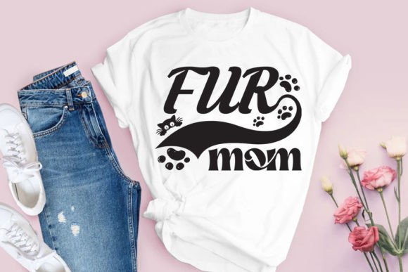 Cat SVG Design,fur Mom Graphic T-shirt Designs By Arohi Studio
