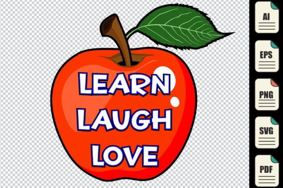 Learn Laugh Love Back to School Concept Graphic Crafts By blue-hat-graphics