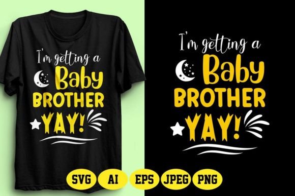 I'm Getting a Baby Brother Yay! Design 3 Grafica Design di T-shirt Di fatimaakhter01936