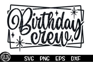 Birthday Crew SVG Birthday PNG Gold Sub Gráfico Diseños de Camisetas Por On The Beach Boutique 2