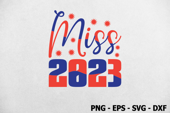 Miss 2023 Grafik Plotterdateien Von SafeHeart