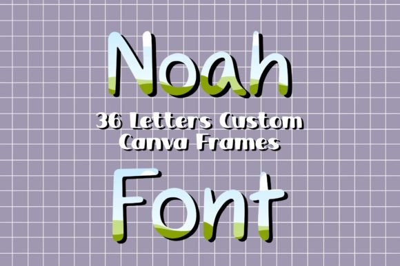 Custom Canva Frames Noah Font Graphic Graphic Templates By Tamawuku