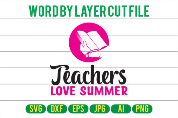 Teachers Love Summer Graphic Crafts By SVG-BUNDLE_STORE