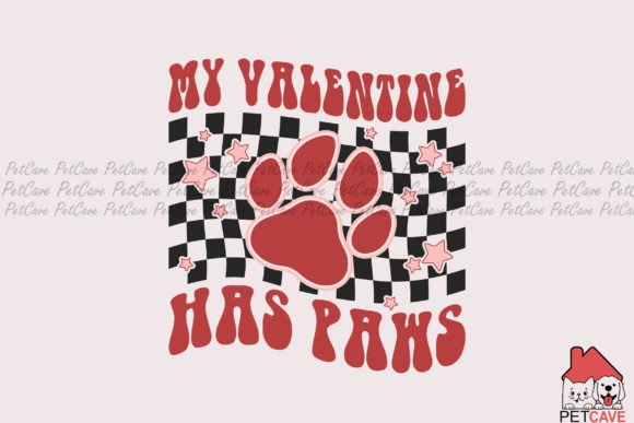 My Valentine Has Paws Sublimation Illustration Modèles d'Impression Par Pet Cave