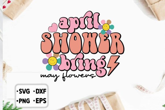 April Shower Bring May Flowers SVG Grafik Plotterdateien Von Design Craft
