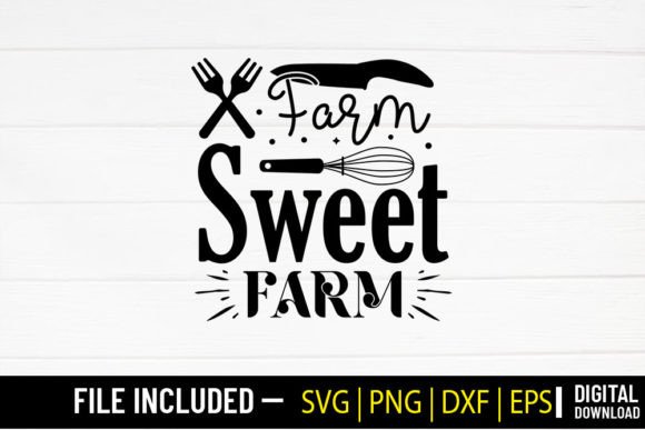 Farm Sweet Farm - Kitchen SVG Design. Graphic Crafts By SVG Zone