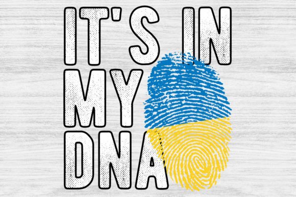 It's in My DNA Ukraine Flag PNG Grafika Projekty Koszulek Przez Zoomksvg