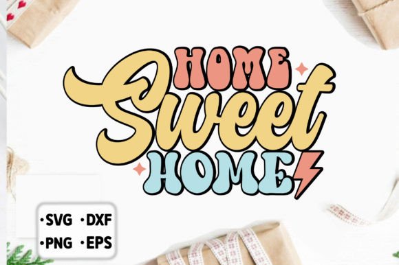 Retro Home Sweet Home Graphic Crafts By Design Craft