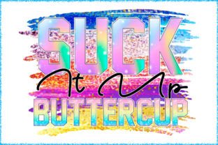 Suck It Up Buttercup Sublimation Graphic T-shirt Designs By Printdesignstudio 1