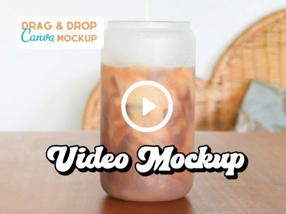 Frosted Can Glass VIDEO Canva Mockup Graphic Product Mockups By DecalsAndDaydreams