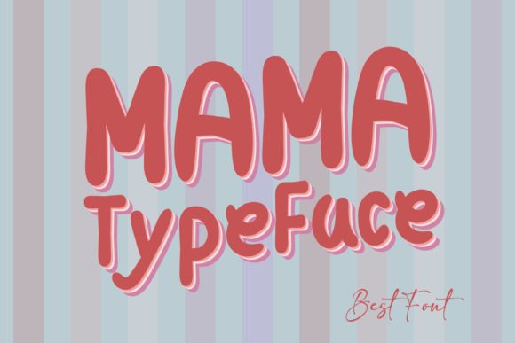 Mama Typeface Script & Handwritten Font By MistyDesigns